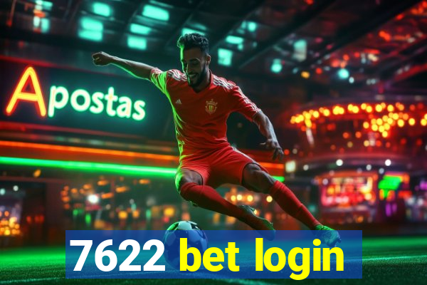 7622 bet login